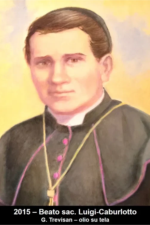 2015, Beato sac. Luigi Caburlotto, G. Trevisan